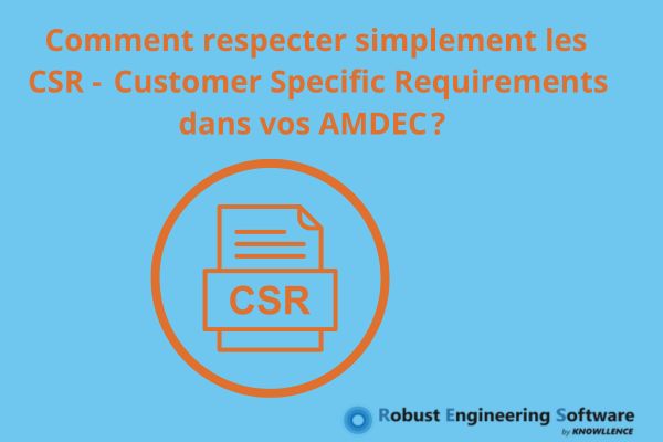 Customer Specific Requirement et AMDEC